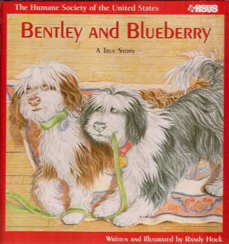 Bentley And Blueberry (9781580210782) by Houk, Randy