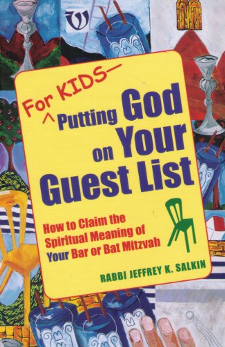 Imagen de archivo de For Kids?Putting God on Your Guest List: How to Claim the Spiritual Meaning of Your Bar or Bat Mitzvah a la venta por Your Online Bookstore