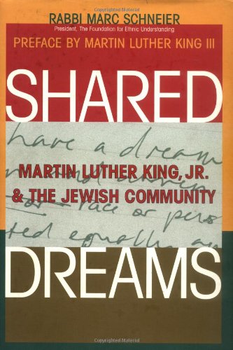 Beispielbild fr Shared Dreams: Martin Luther King, Jr. & the Jewish Community zum Verkauf von Wonder Book