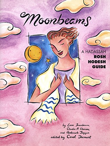 Beispielbild fr Moonbeams: A Hadassah Rosh Hodesh Guide zum Verkauf von Open Books