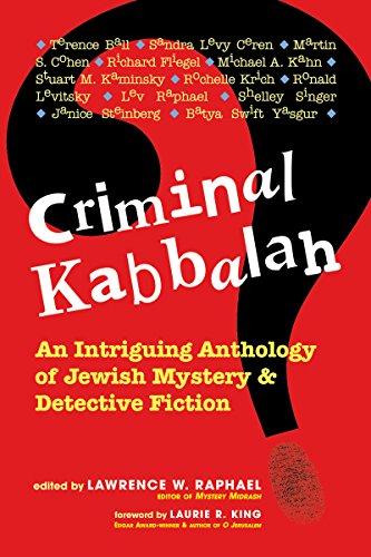 Beispielbild fr Criminal Kabbalah: An Intriguing Anthology of Jewish Mystery & Detective Fiction zum Verkauf von Wonder Book
