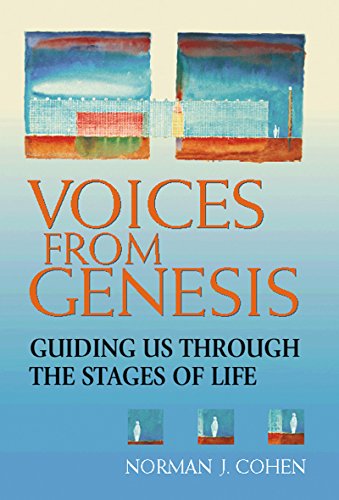 Voices From Genesis: Guiding Us through the Stages of Life (9781580231183) by Cohen, Dr. Norman J.