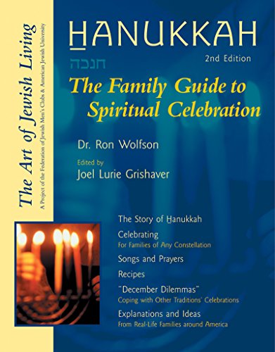 9781580231220: Hanukkah, 2nd Edition: The Family Guide to Spiritual Celebration (The Art of Jewish Living)