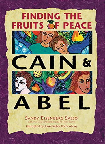 Stock image for Cain & Abel: Finding the Fruits of Peace for sale by THE SAINT BOOKSTORE