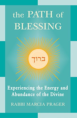 9781580231480: The Path of Blessing: Experiencing the Energy and Abundance of the Divine