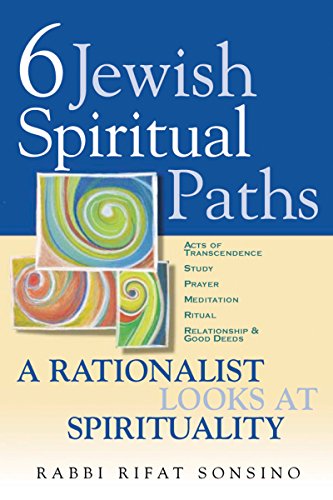 Beispielbild fr Six Jewish Spiritual Paths : A Rationalist Looks at Spirituality zum Verkauf von Better World Books