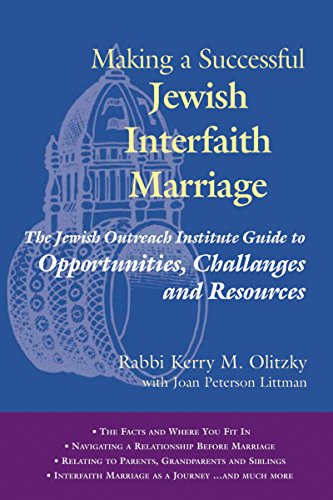 Beispielbild fr Making a Successful Jewish Interfaith Marriage : The Jewish Outreach Institute Guide to Opportunities, Challenges and Resources zum Verkauf von Better World Books