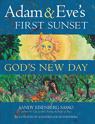 Stock image for Adam and Eve's First Sunset : God's New Day for sale by Better World Books