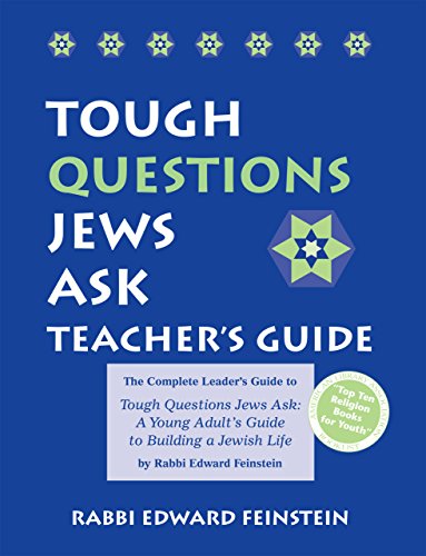 9781580231879: Tough Questions Teacher's Guide: The Complete Leader's Guide to Tough Questions Jews Ask: A Young Adult's Guide to Building a Jewish Life