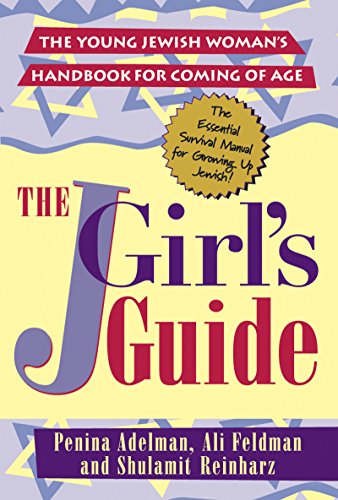 Beispielbild fr The JGirls Guide: The Young Jewish Woman's Handbook for Coming of Age zum Verkauf von Gulf Coast Books