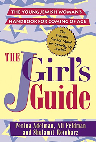 9781580232159: The JGirls Guide: The Young Jewish Woman's Handbook for Coming of Age