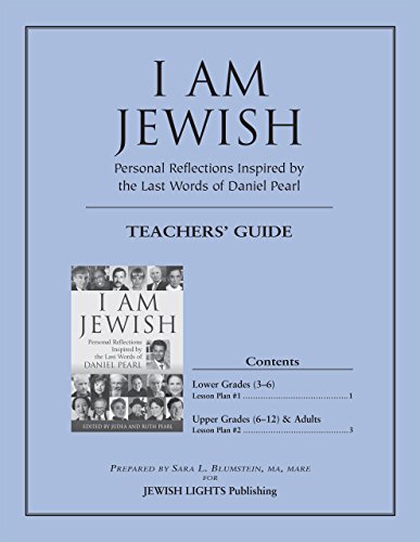 Stock image for I Am Jewish Teacher's Guide : Personal Reflections Inspired by the Last Words of Daniel Pearl for sale by Ria Christie Collections