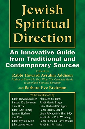 Stock image for Jewish Spiritual Direction: An Innovative Guide from Traditional and Contemporary Sources for sale by BooksRun