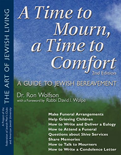 Imagen de archivo de A Time To Mourn, A Time To Comfort: A Guide To Jewish Bereavement a la venta por Revaluation Books