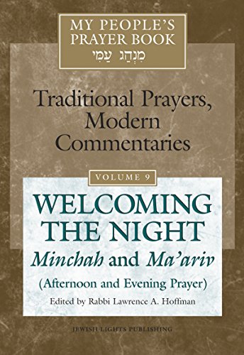 Stock image for My People's Prayer Book: Welcoming the Night Minchah and Ma'ariv (Afternoon and Evening Prayer) for sale by OceanwaveBooks