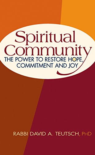 Imagen de archivo de Spiritual Community : The Power to Restore Hope, Commitment and Joy a la venta por Better World Books