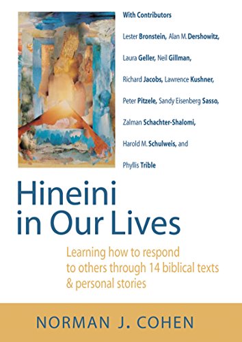 Stock image for Hineini in Our Lives: Learning How to Respond to Others through 14 Biblical Texts & Personal Stories for sale by Wonder Book