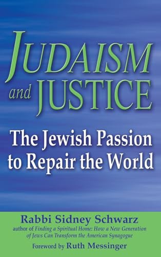 Stock image for Judaism and Justice : The Jewish Passion to Repair the World for sale by Better World Books