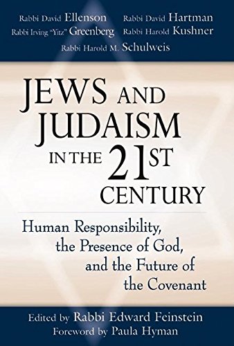 9781580233156: Jews and Judaism in the Twenty First Century: Human Responsibility, the Presence of God, and the Future of the Covenant: 0