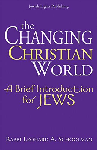 9781580233446: Changing Christian World: A Brief Introduction for Jews: 0