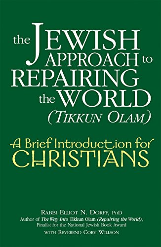 Imagen de archivo de The Jewish Approach to Repairing the World (Tikkun Olam): A Brief Introduction for Christians a la venta por Revaluation Books