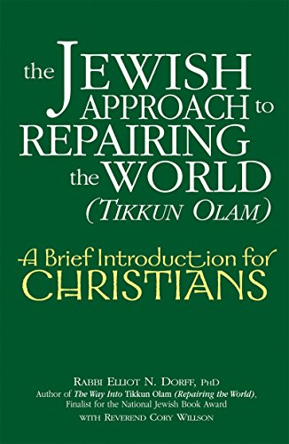 Stock image for The Jewish Approach to Repairing the World (Tikkun Olam): A Brief Introduction for Christians for sale by Revaluation Books