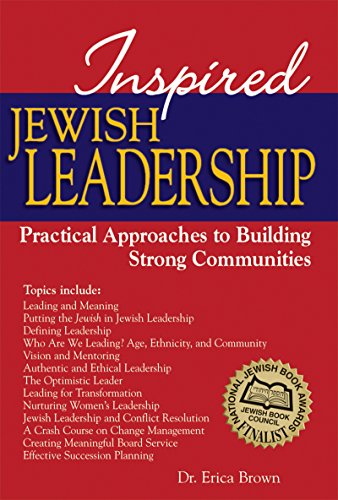 Imagen de archivo de Inspired Jewish Leadership : Practical Approaches to Building Strong Communities a la venta por Better World Books