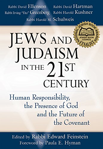 Stock image for Jews and Judaism in 21st Century: Human Responsibility, the Presence of God and the Future of the Covenant for sale by -OnTimeBooks-