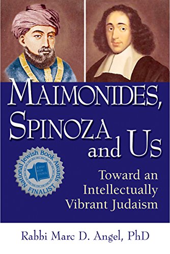 Beispielbild fr Maimonides, Spinoza and Us: Toward an Intellectually Vibrant Judaism zum Verkauf von ThriftBooks-Atlanta