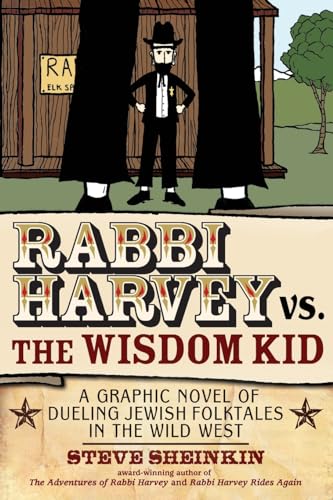 Stock image for Rabbi Harvey vs. the Wisdom Kid: A Graphic Novel of Dueling Jewish Folktales in the Wild West for sale by Gulf Coast Books