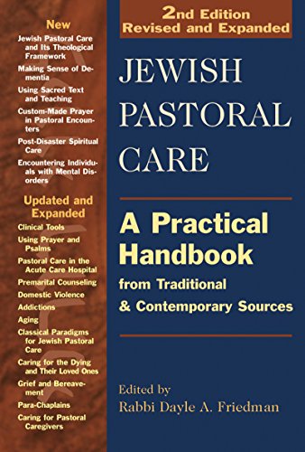 Beispielbild fr Jewish Pastoral Care 2/E: A Practical Handbook from Traditional & Contemporary Sources zum Verkauf von OceanwaveBooks