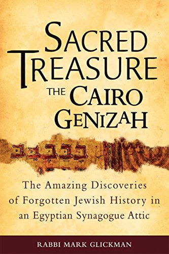 Imagen de archivo de Sacred Treasure - The Cairo Genizah: The Amazing Discoveries of Forgotten Jewish History in an Egyptian Synagogue Attic a la venta por Half Price Books Inc.