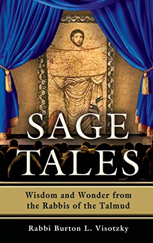 Beispielbild fr Sage Tales : Wisdom and Wonder from the Rabbis of the Talmud zum Verkauf von Better World Books