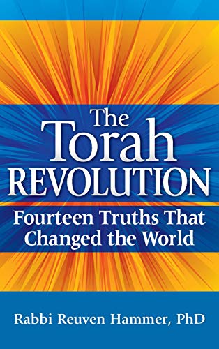 Stock image for The Torah Revolution : Fourteen Truths That Changed the World for sale by Better World Books