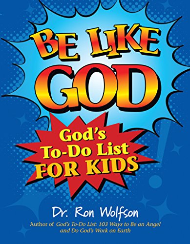 9781580235105: Be Like God: Gods To-Do List for Kids