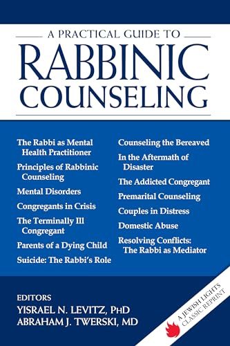 Stock image for A Practical Guide to Rabbinic Counseling : A Jewish Lights Classic Reprint for sale by Better World Books