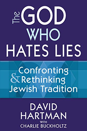 Beispielbild fr The God Who Hates Lies : Confronting and Rethinking Jewish Tradition zum Verkauf von Better World Books