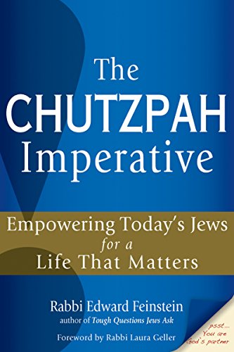 Imagen de archivo de The Chutzpah Imperative: Empowering Today's Jews for a Life That Matters a la venta por HPB-Emerald