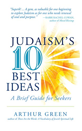 Imagen de archivo de Judaisms Ten Best Ideas: A Brief Guide for Seekers a la venta por Goodwill of Colorado