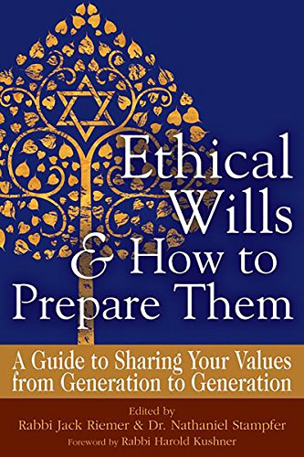 Beispielbild fr Ethical Wills & How to Prepare Them (2nd Edition): A Guide to Sharing Your Values from Generation to Generation zum Verkauf von BooksRun