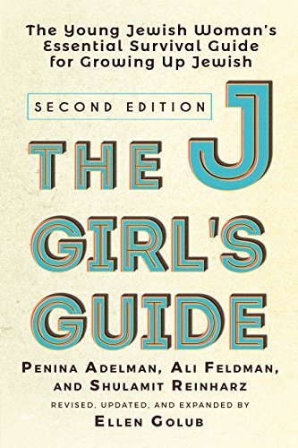Stock image for The JGirl's Guide : The Young Jewish Woman's Essential Survival Guide for Growing up Jewish for sale by Better World Books