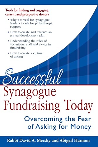 Imagen de archivo de Successful Synagogue Fundraising Today: Overcoming the Fear of Asking for Money a la venta por ThriftBooks-Atlanta