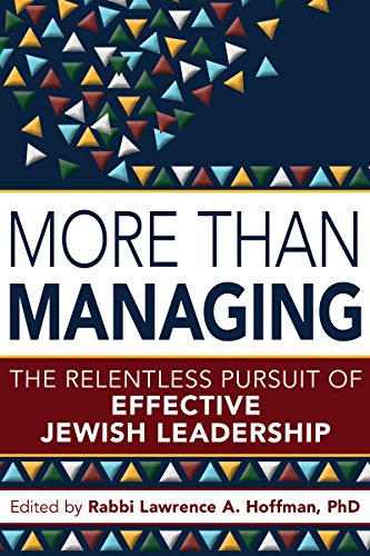 Beispielbild fr More Than Managing: The Relentless Pursuit of Effective Jewish Leadership zum Verkauf von WorldofBooks