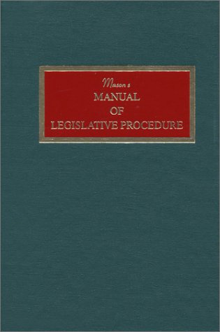 9781580241168: Mason's Manual of Legislative Procedure