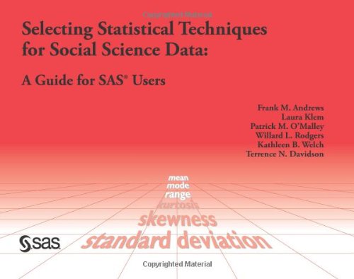 Beispielbild fr Selecting Statistical Techniques for Social Science Data : A Guide for SAS Users zum Verkauf von Better World Books