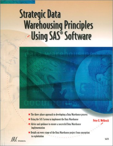 Stock image for Strategic Data Warehousing Principles Using SAS Software for sale by Wonder Book
