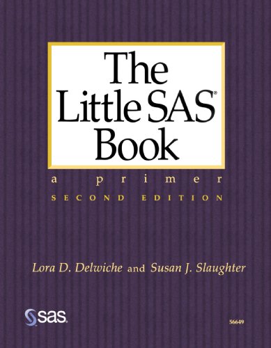 Imagen de archivo de The Little SAS Book : A Primer, Second Edition a la venta por SecondSale