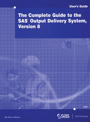 Beispielbild fr The Complete Guide to the SAS Output Delivery System, Version 8 zum Verkauf von BombBooks