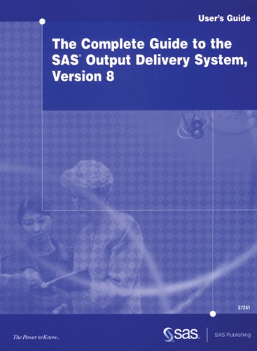 Imagen de archivo de The Complete Guide to the SAS Output Delivery System, Version 8 a la venta por Wonder Book