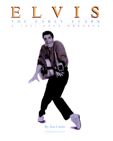 Stock image for Elvis, the Early Years: A 2001 Fact Odyssey (2001 Fact Odyssey Series) for sale by HPB-Emerald